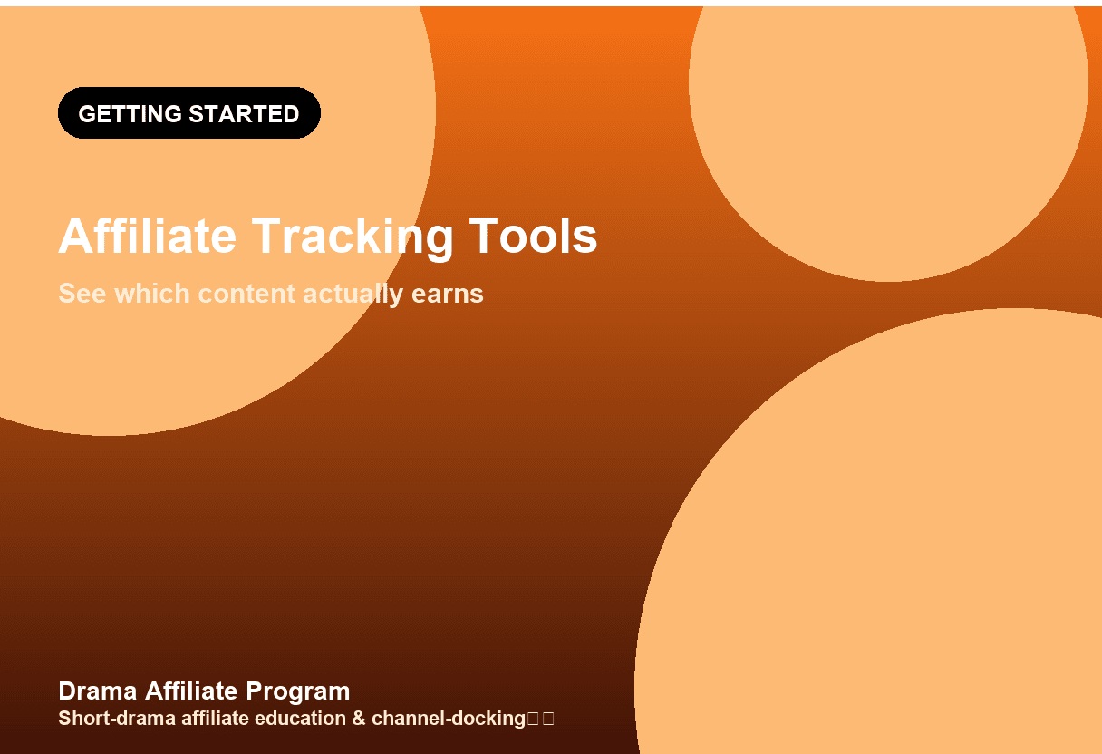 Best Affiliate Tracking Tools for ReelShort Promoters (2026)