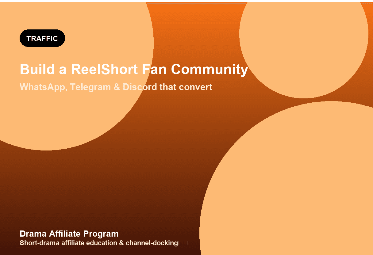 Build a ReelShort Fan Community on WhatsApp, Telegram & Discord