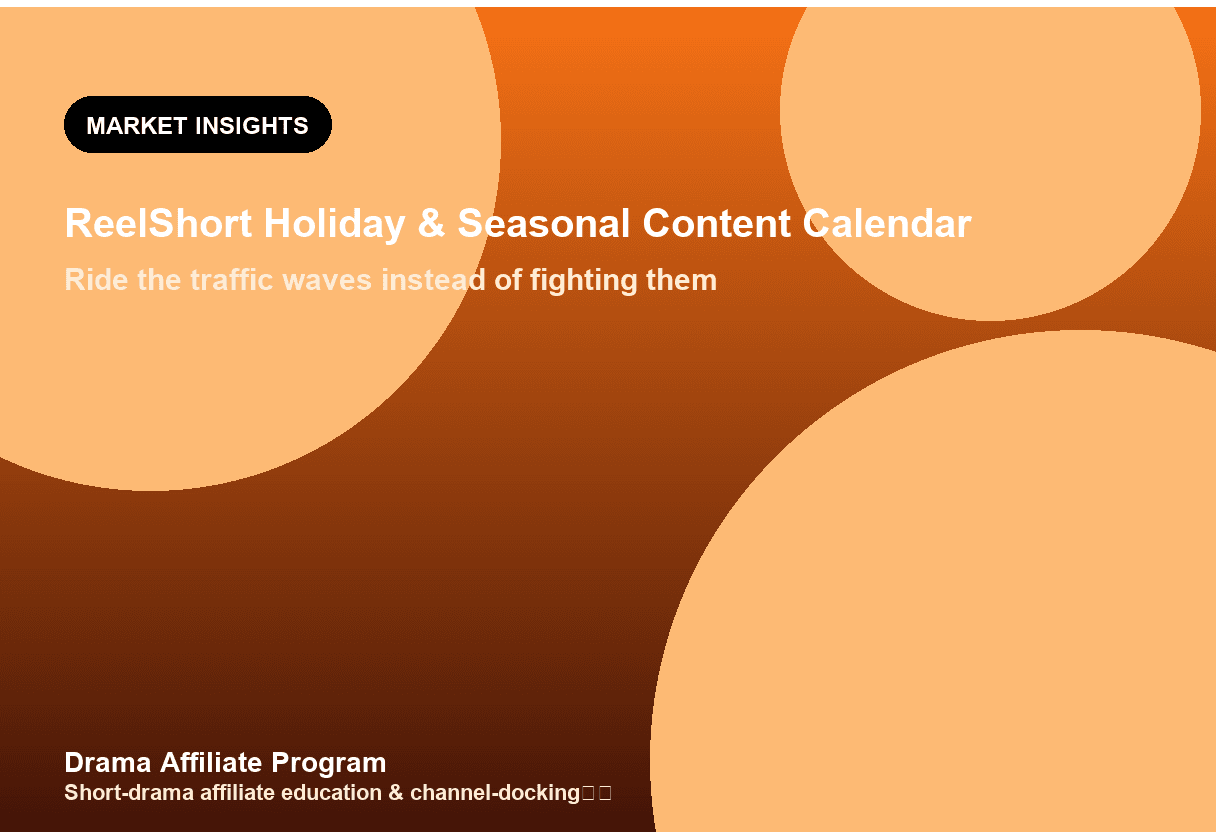 ReelShort Holiday & Seasonal Content Calendar (2026)