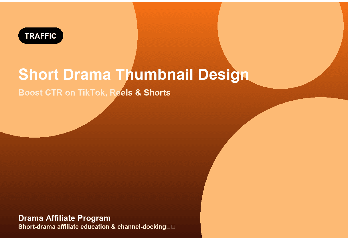 Short Drama Thumbnail Design: How to Boost CTR on TikTok, Reels & Shorts