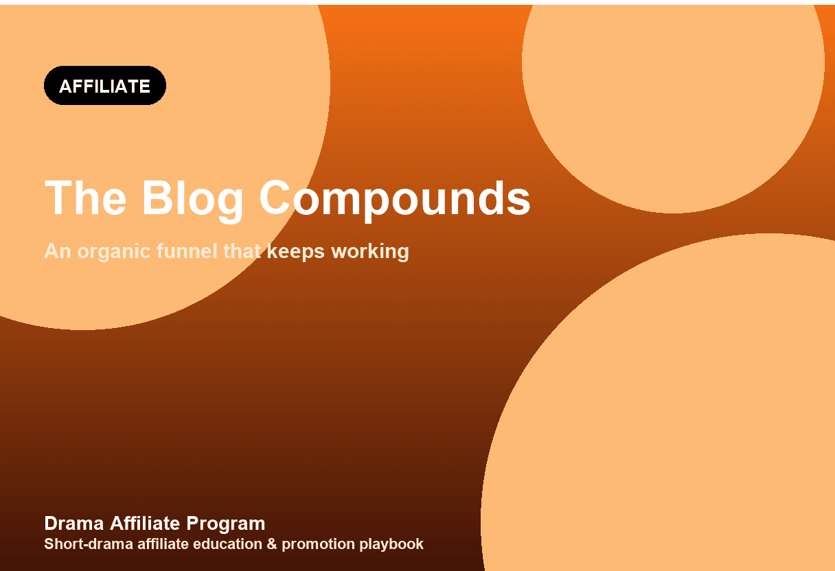 ReelShort Affiliate Case Study: A Blog Funnel That Compounds