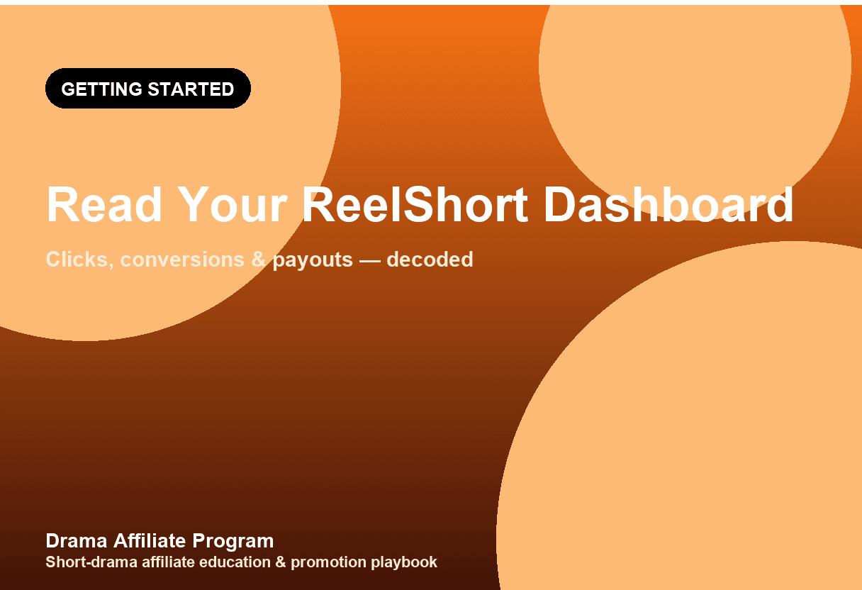 ReelShort Affiliate Dashboard Walkthrough: Track Clicks, Conversions & Payouts