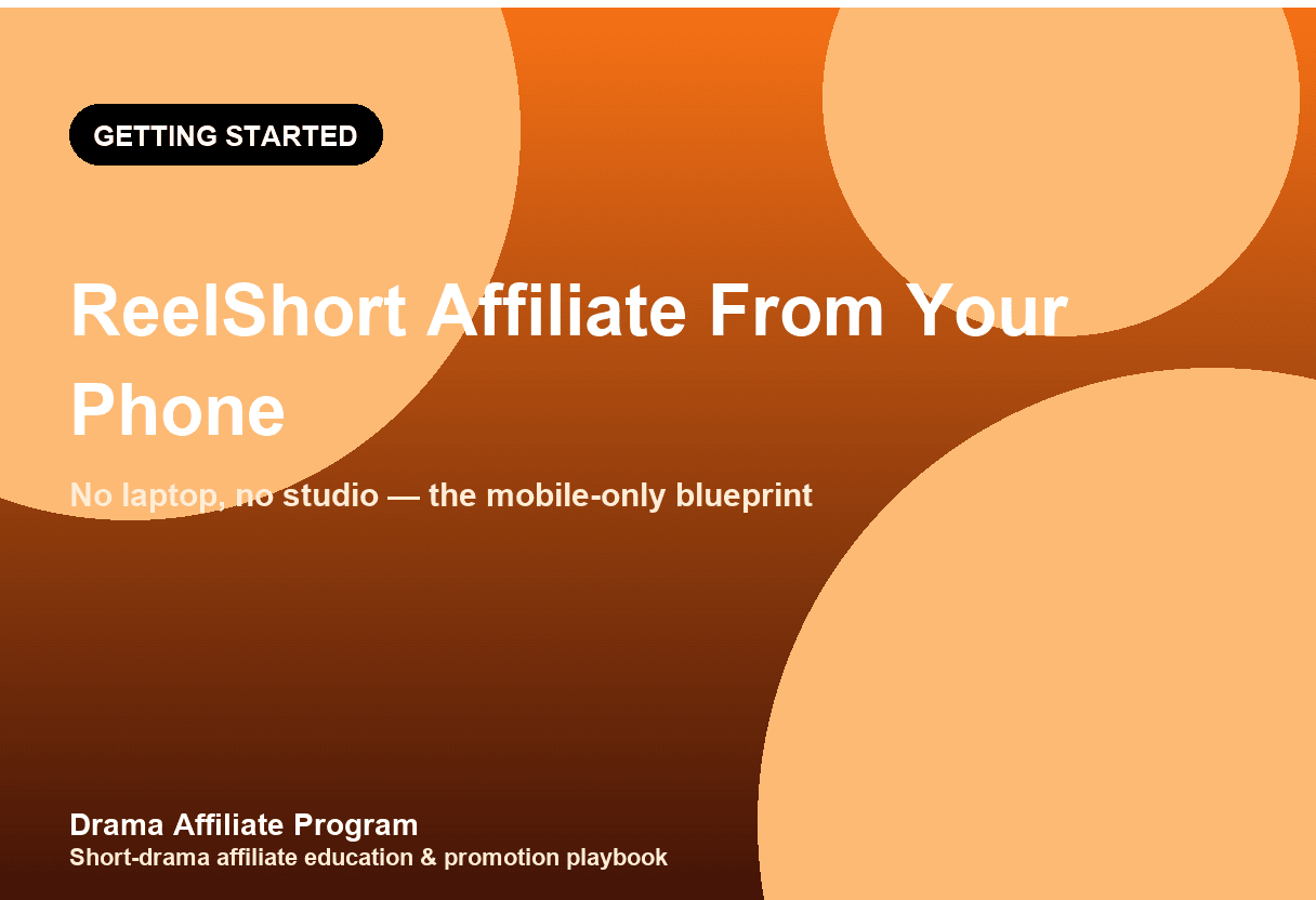 Run Your ReelShort Affiliate Business From Your Phone (Mobile-Only Setup)