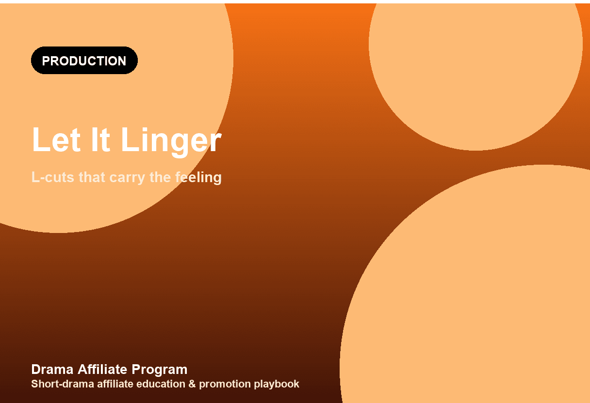 Short Drama L-Cut Guide: Let the Sound Linger