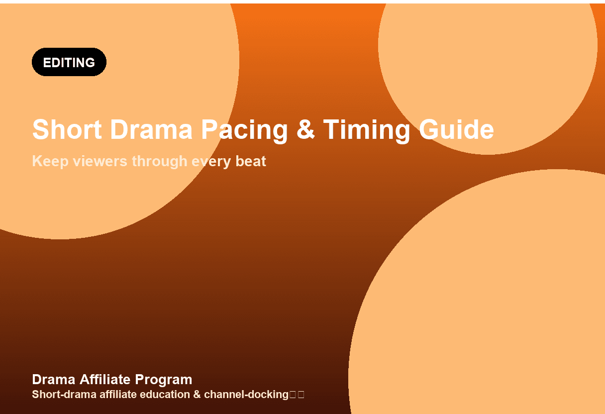Short Drama Pacing & Timing Guide