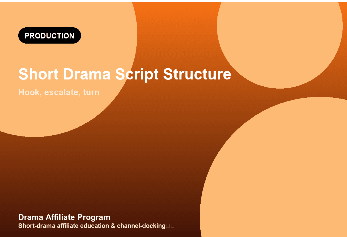 Short Drama Script Structure Guide: Build a Scene That Hooks