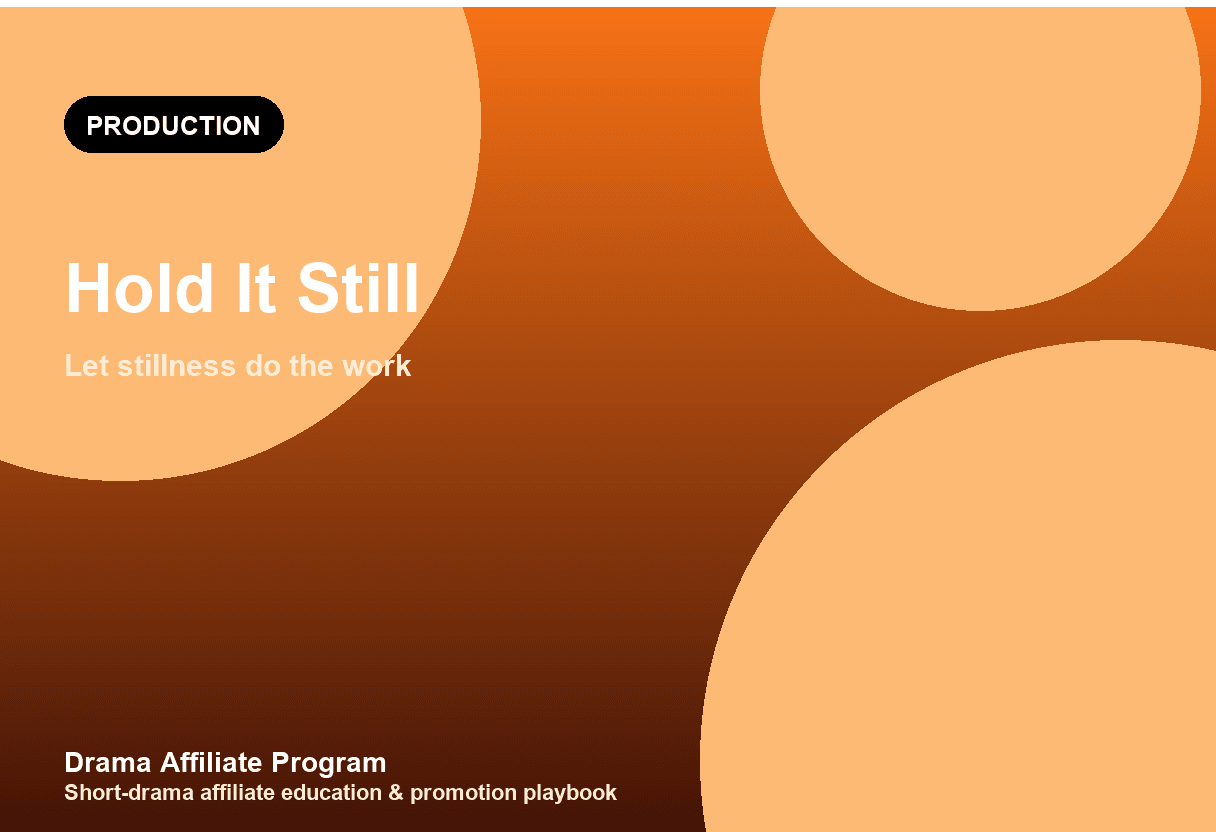 Short Drama Static Shot Guide: Let Stillness Do the Work
